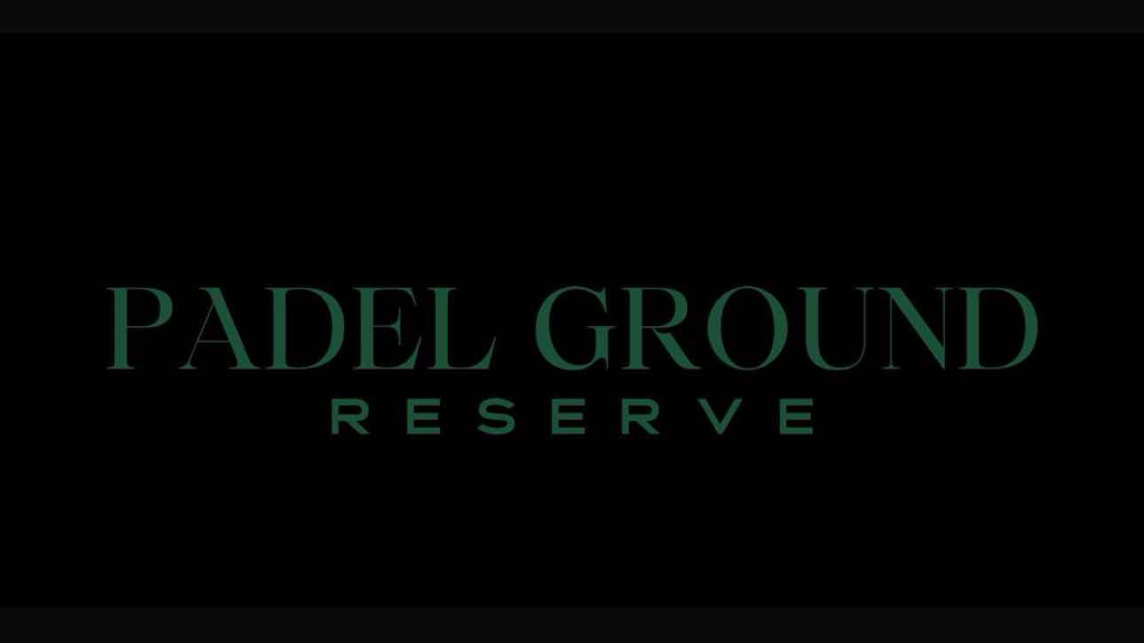 Padel Ground Reserve