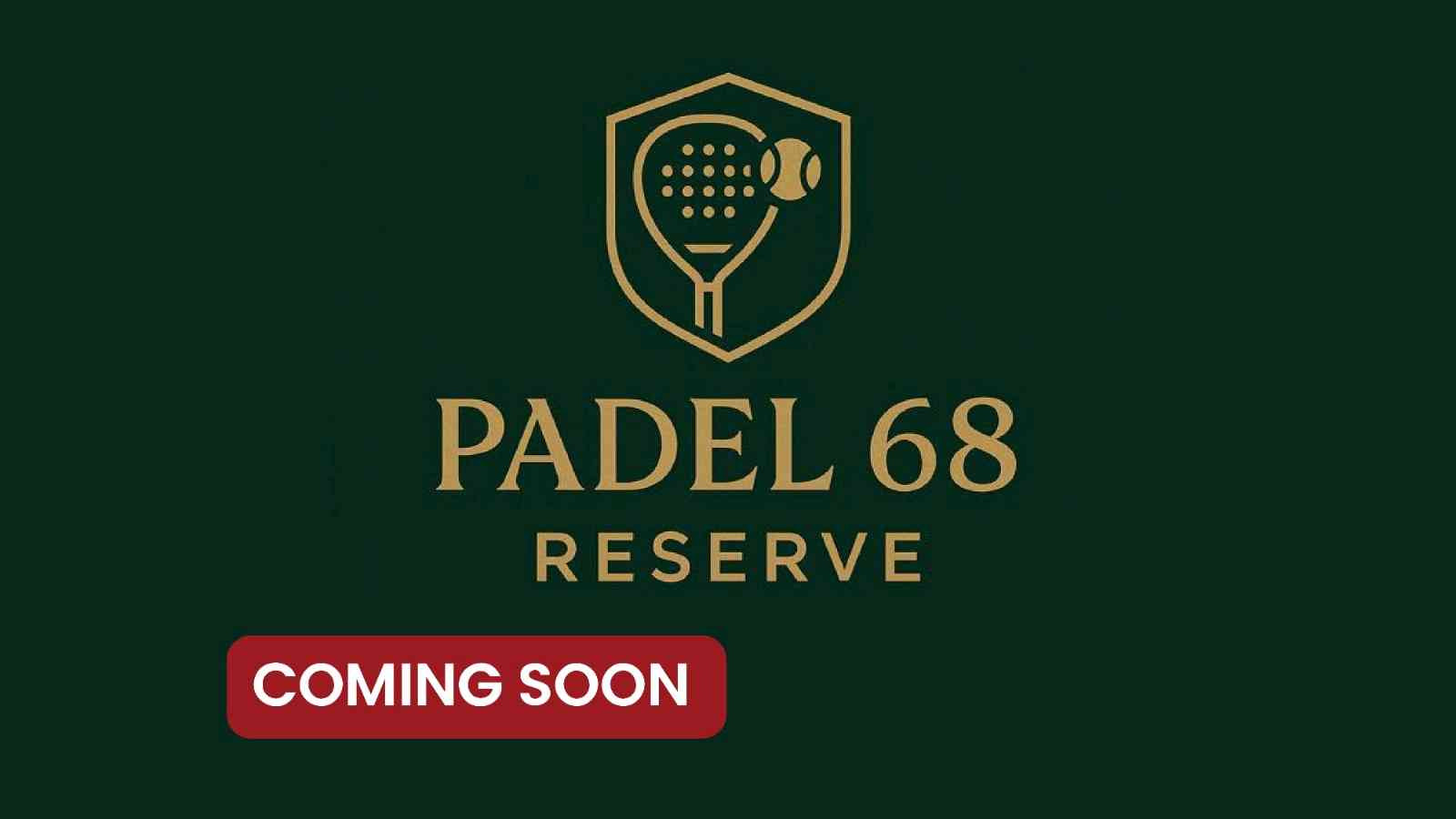 Padel 68 Reserve
