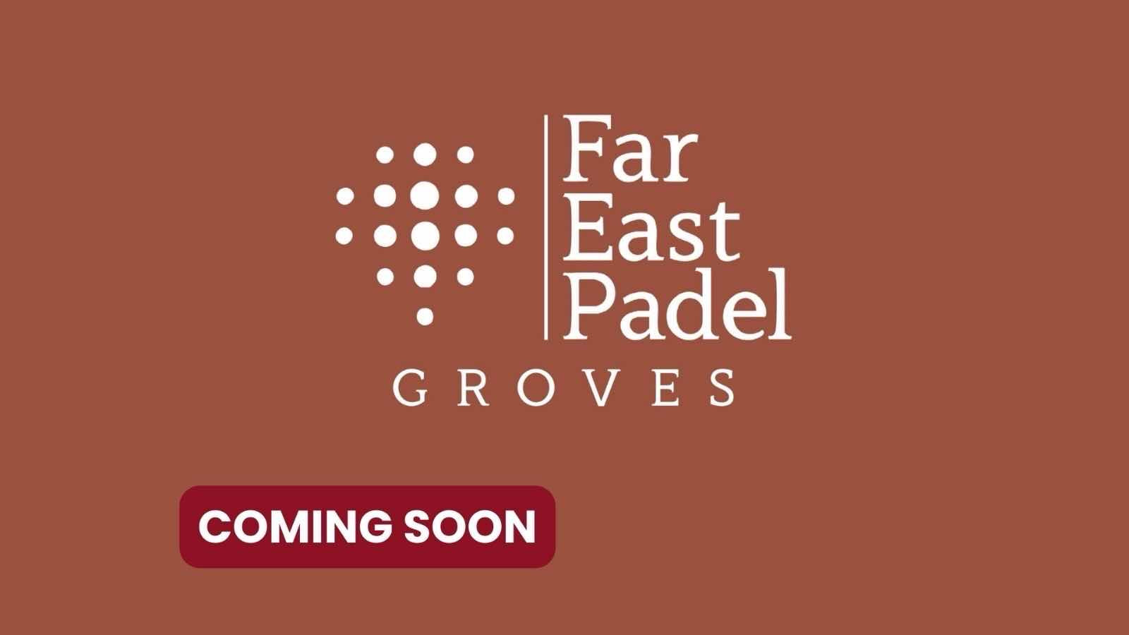 Far East Padel - GROVES