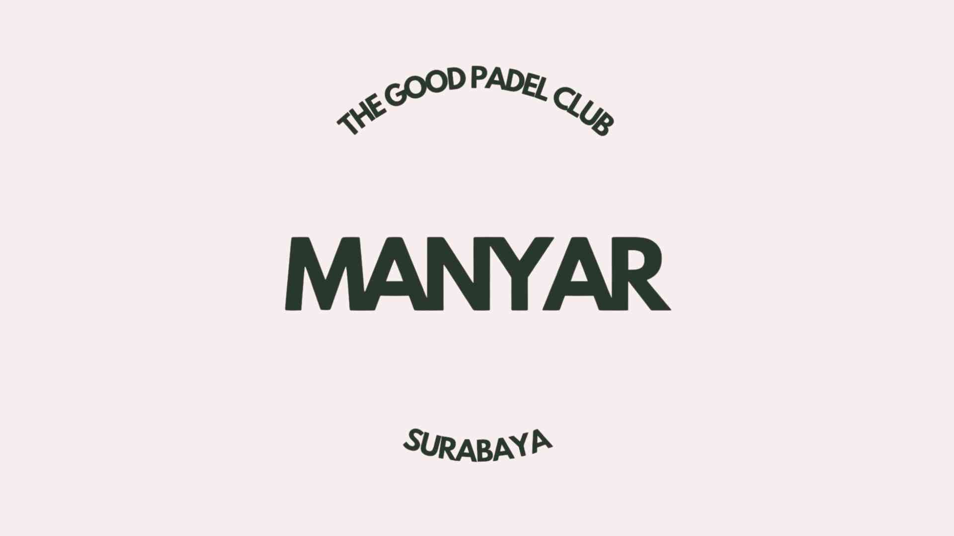 The Good Padel Club - Manyar