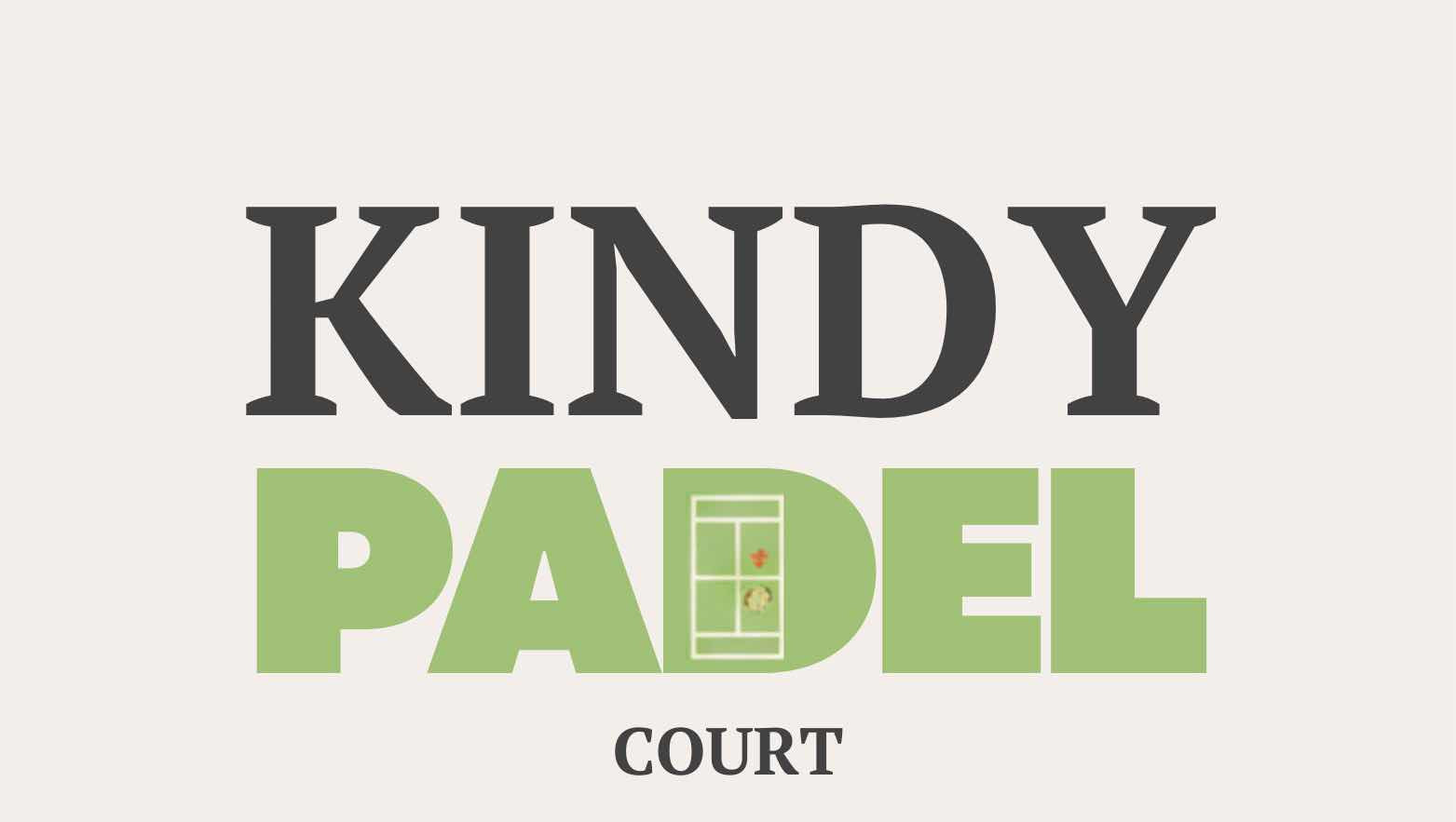 Kindy Padel Court