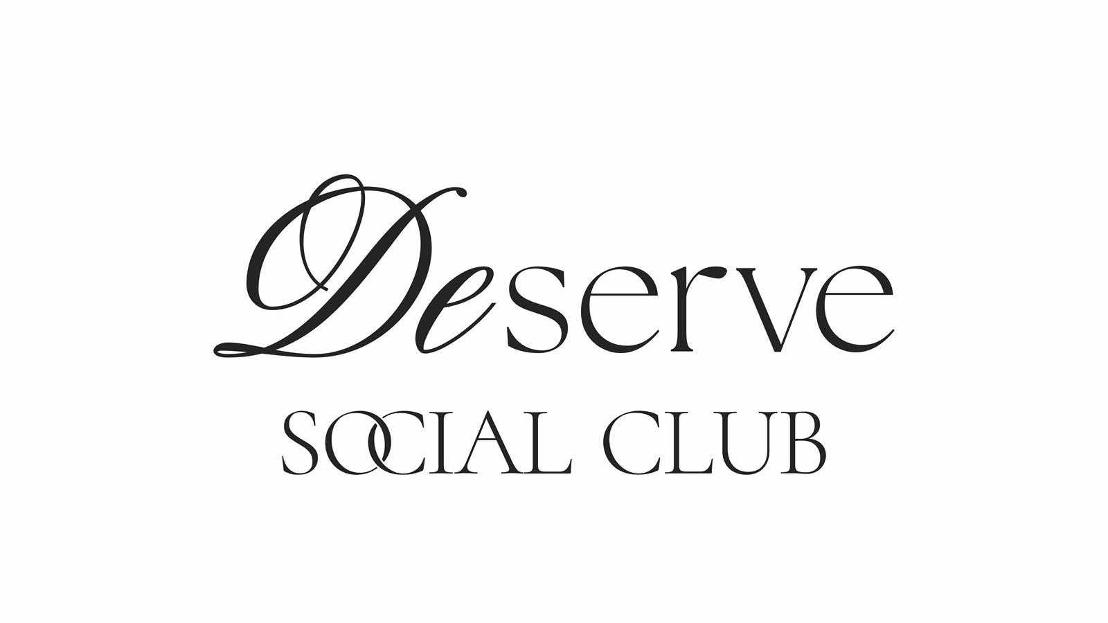 Deserve Social Club