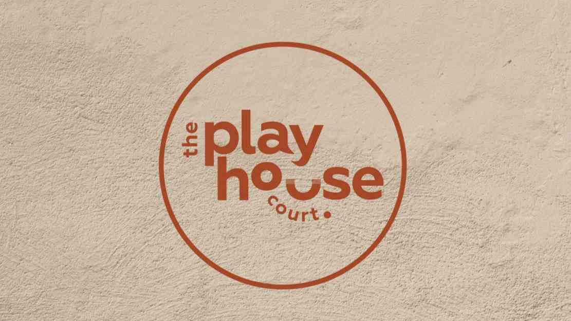The Playhouse Court