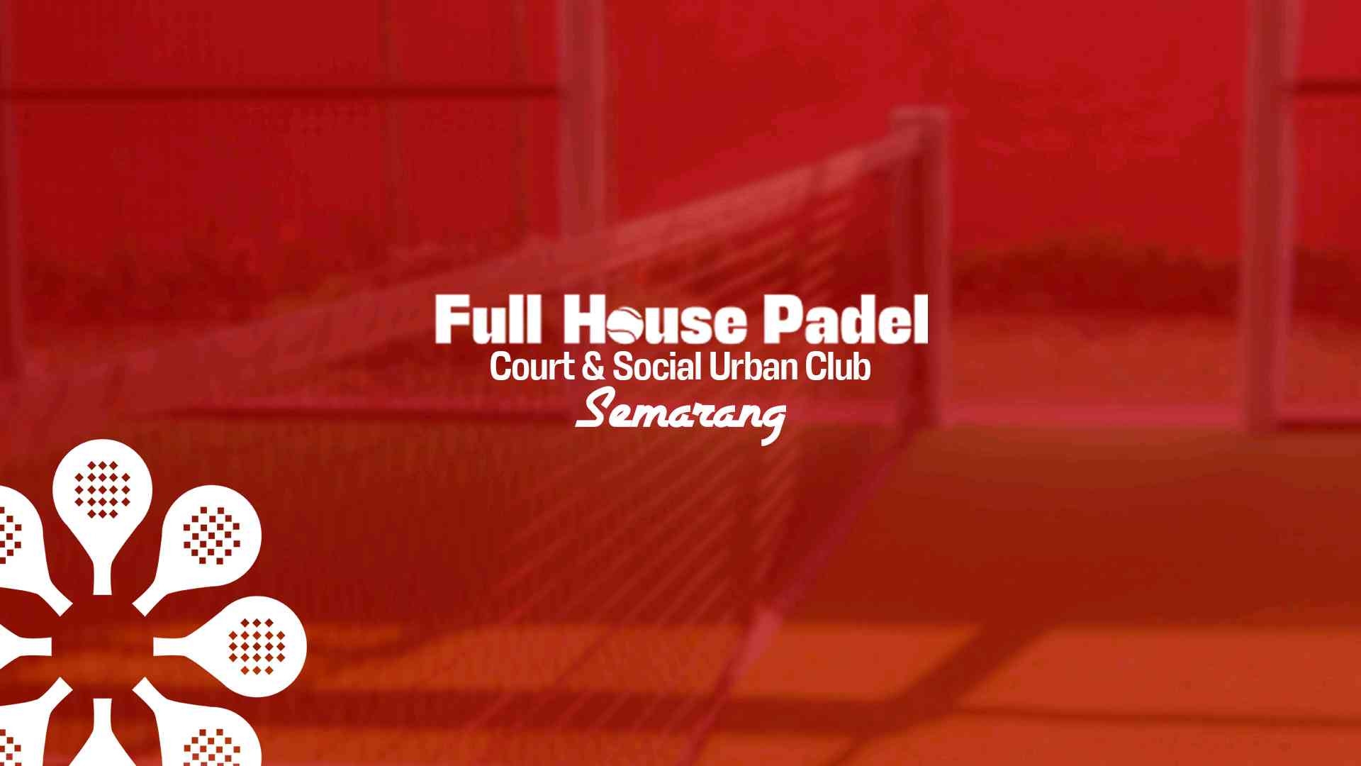 Full House Padel Semarang
