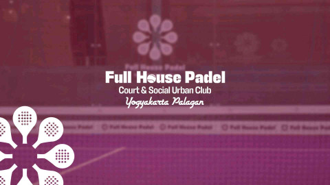 Full House Padel Palagan Yogyakarta