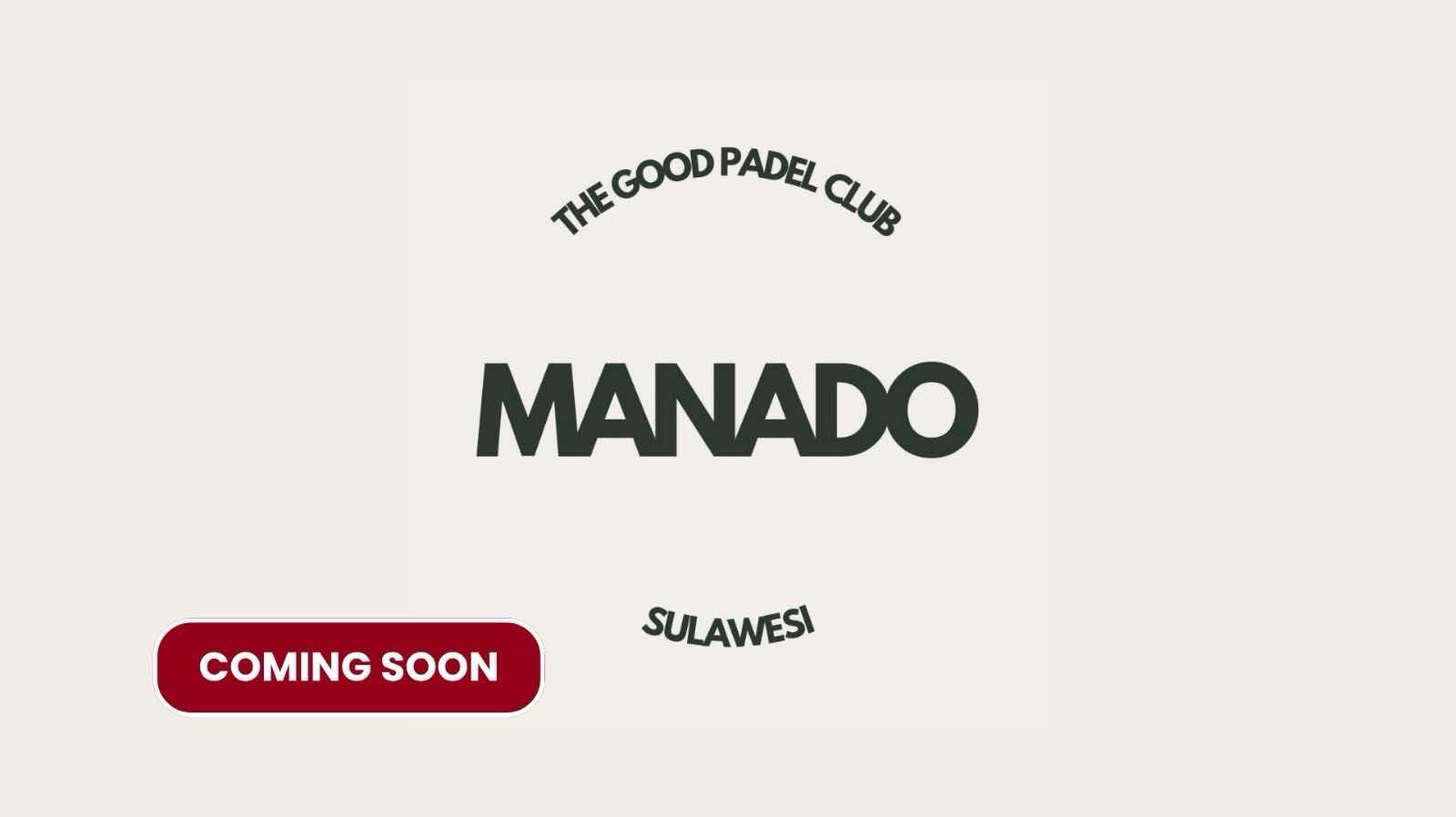 The Good Padel Club - Manado