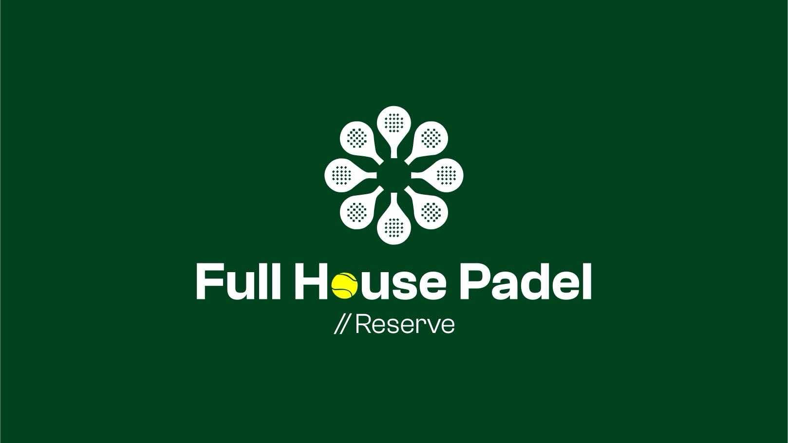 Full House Padel Reserve