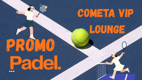 Cometa Padel VIP Lounge