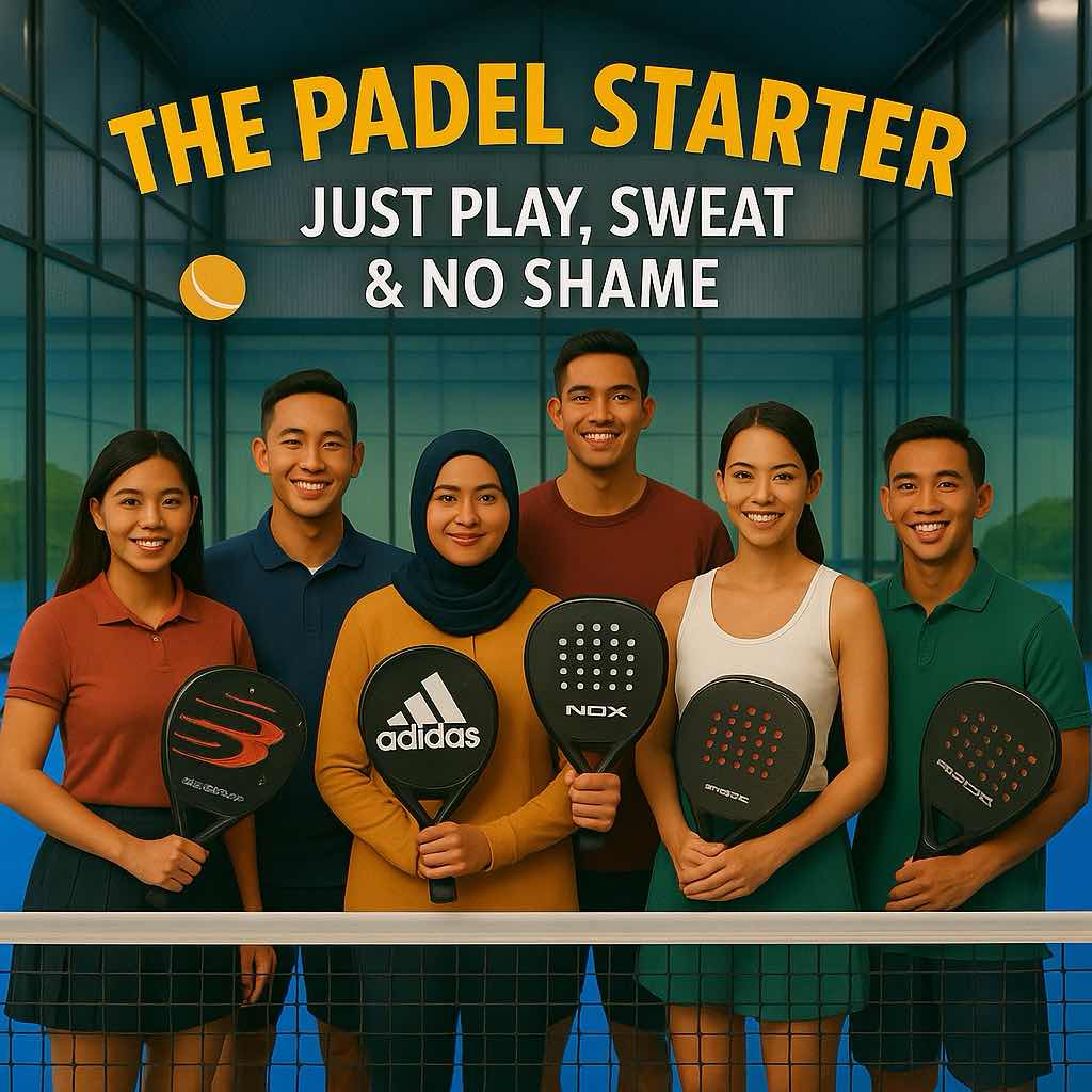 The Padel Starter _ Just Play. Sweat. and No Shame