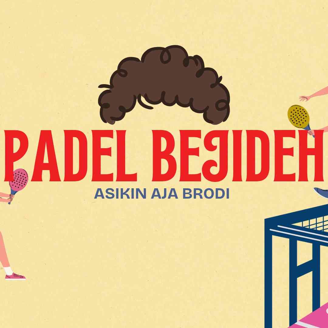 PADEL BEJIDEH - BOGOR