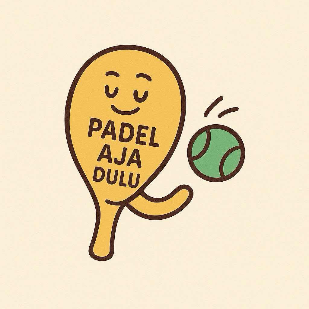 Padel Aja Dulu