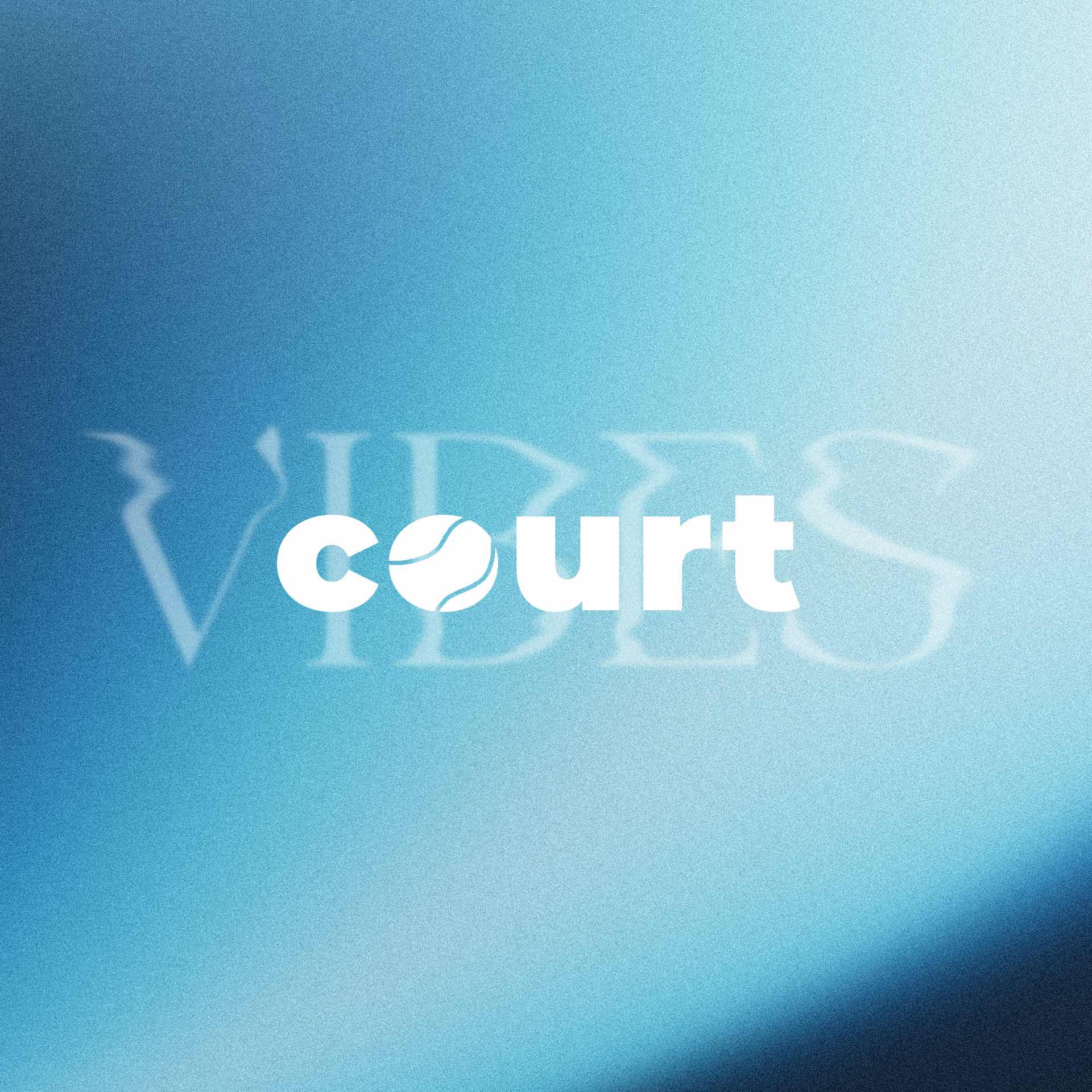 Court Vibes