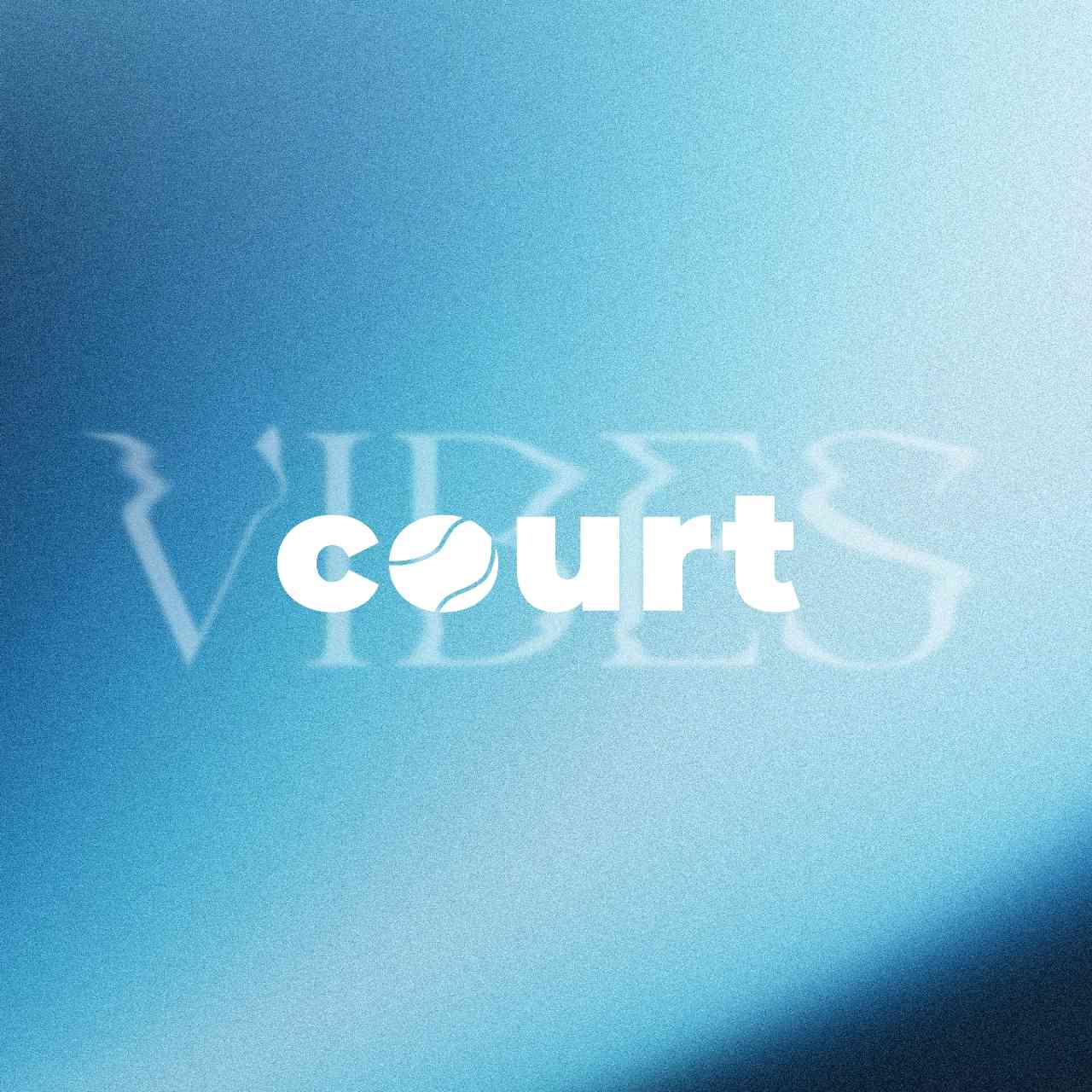 Court Vibes